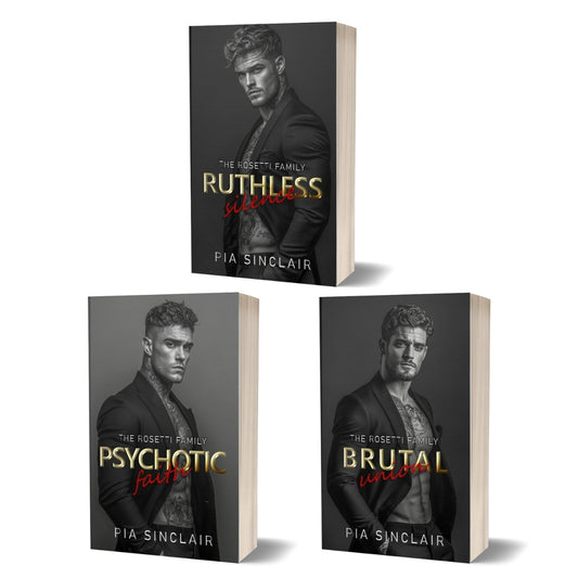 Book covers for books 1 to 3 of 'The Rosetti Family' Chicago dark mafia romance series by Pia Sinclair.