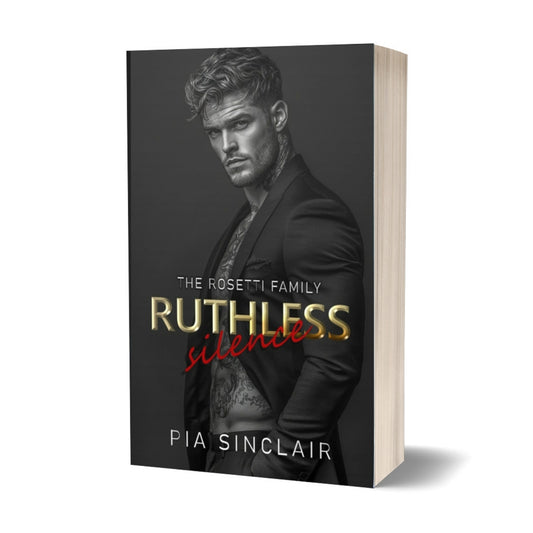 Book cover of 'Ruthless Silence' by Pia Sinclair, book 1 of a dark mafia romance series.